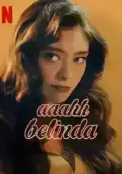 Ах, Белинда (2023)