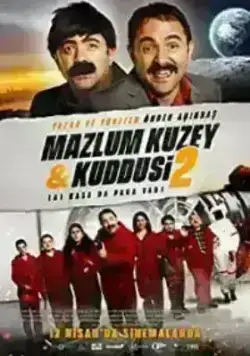 Мазлум Кузей и Куддуси 2: Бабки в сейфе! (2019)